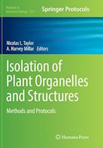 Isolation of Plant Organelles and Structures