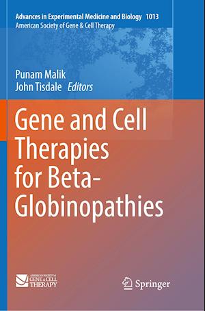 Gene and Cell Therapies for Beta-Globinopathies