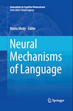 Neural Mechanisms of Language
