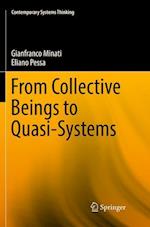 From Collective Beings to Quasi-Systems