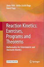 Reaction Kinetics: Exercises, Programs and Theorems