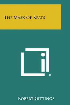 The Mask of Keats