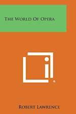 The World of Opera