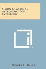 Simon Newcomb's Astronomy for Everybody