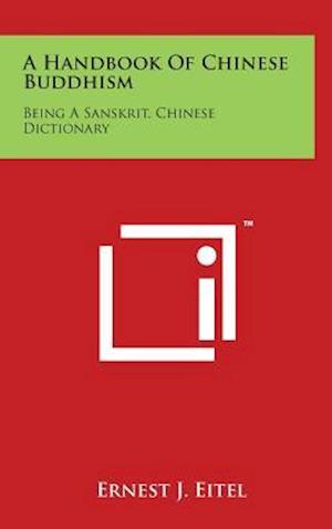 A Handbook of Chinese Buddhism