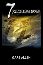 7 Regressions - Book Two in The 7 Novellas Series