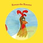 Ronan the Rooster
