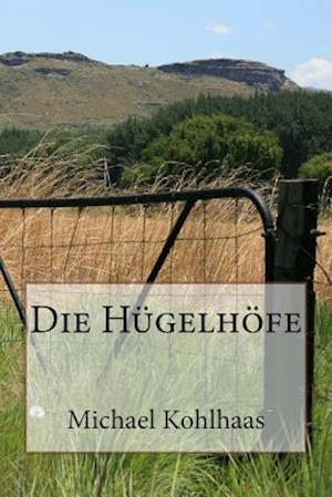 Die Hügelhöfe