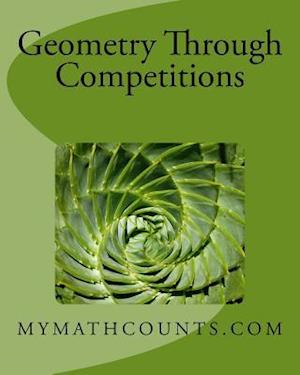 Geometry Through Competitions