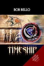 Timeship: Book 1 of 3 