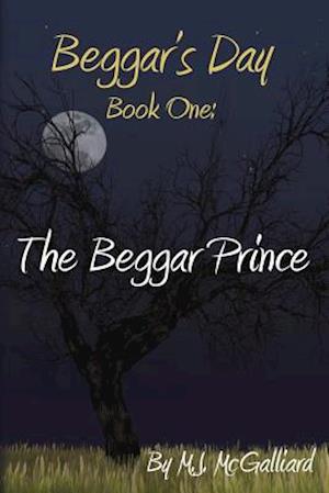 Beggar's Day- Book One