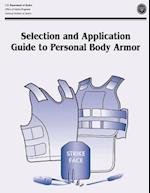 Selection and Application Guide to Personal Body Armor