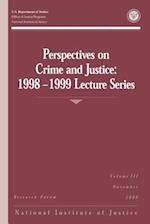 Perspectives on Crime and Justice