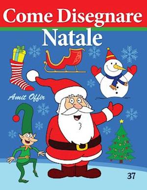 Come Disegnare - Natale