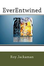 Everentwined