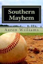 Southern Mayhem