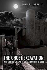The Ghost Excavation