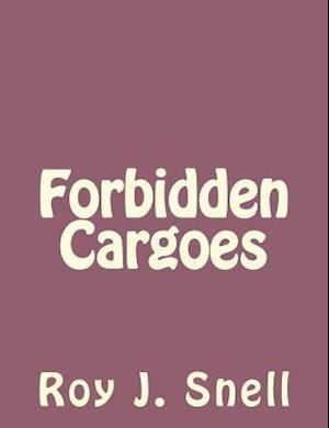 Forbidden Cargoes