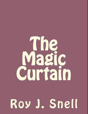 The Magic Curtain