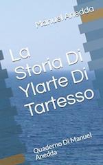 La Storia Di Ylarte Di Tartesso