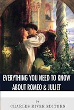 Everything You Need to Know about Romeo & Juliet