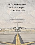 Air Quality Procedures for Civilian Airports & Air Force Bases