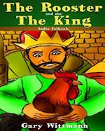 Rooster and the King India Folk Tale