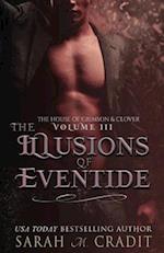 The Illusions of Eventide