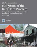 Mitigation of the Rural Fire Problem