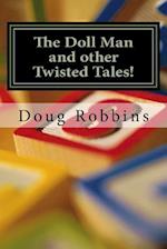 The Doll Man and Other Twisted Tales