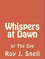 Whispers at Dawn