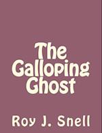 The Galloping Ghost