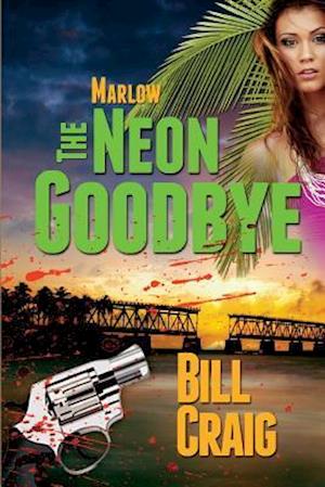 Marlow: The Neon Goodbye