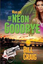 Marlow: The Neon Goodbye 