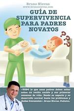 Guía de Supervivencia Para Padres Novatos