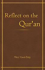 Reflect on the Qur'an