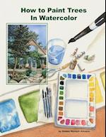 How to Paint Trees in Watercolor