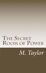 The Secret Room of Power