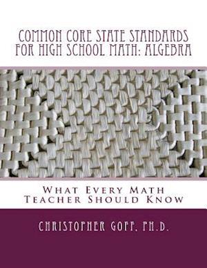 Common Core State Standards for High School Math