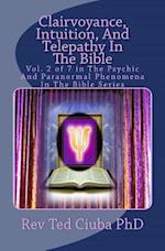 Clairvoyance, Intuition, and Telepathy in the Bible