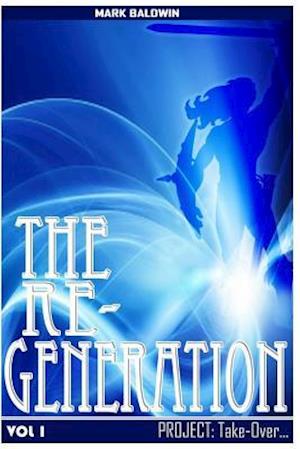 The Re-Generation Vol.1