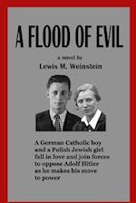 A Flood of Evil