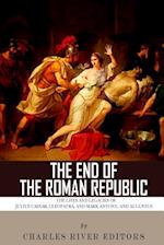 The End of the Roman Republic