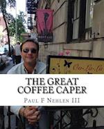 The Great Coffee Caper