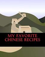 My Favorite Chinese Recipes