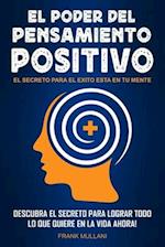 El Poder del Pensamiento Positivo