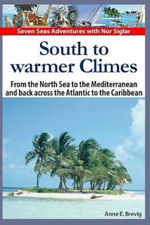 South to Warmer Climes