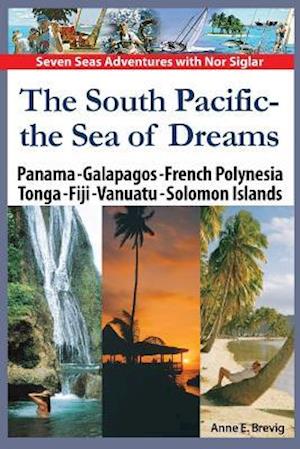 The South Pacific - The Sea of Dreams