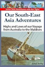 Our South-East Asia Adventures