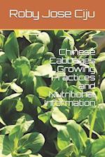 Chinese Cabbages Growing Practices and Nutritional Information